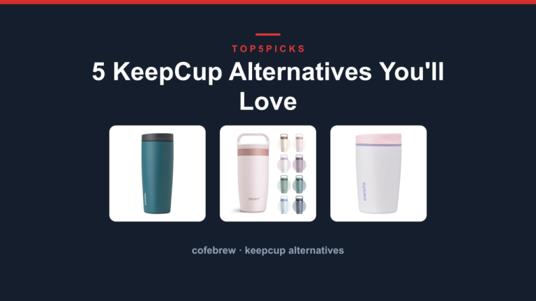 5 KeepCup Alternatives You'll Love