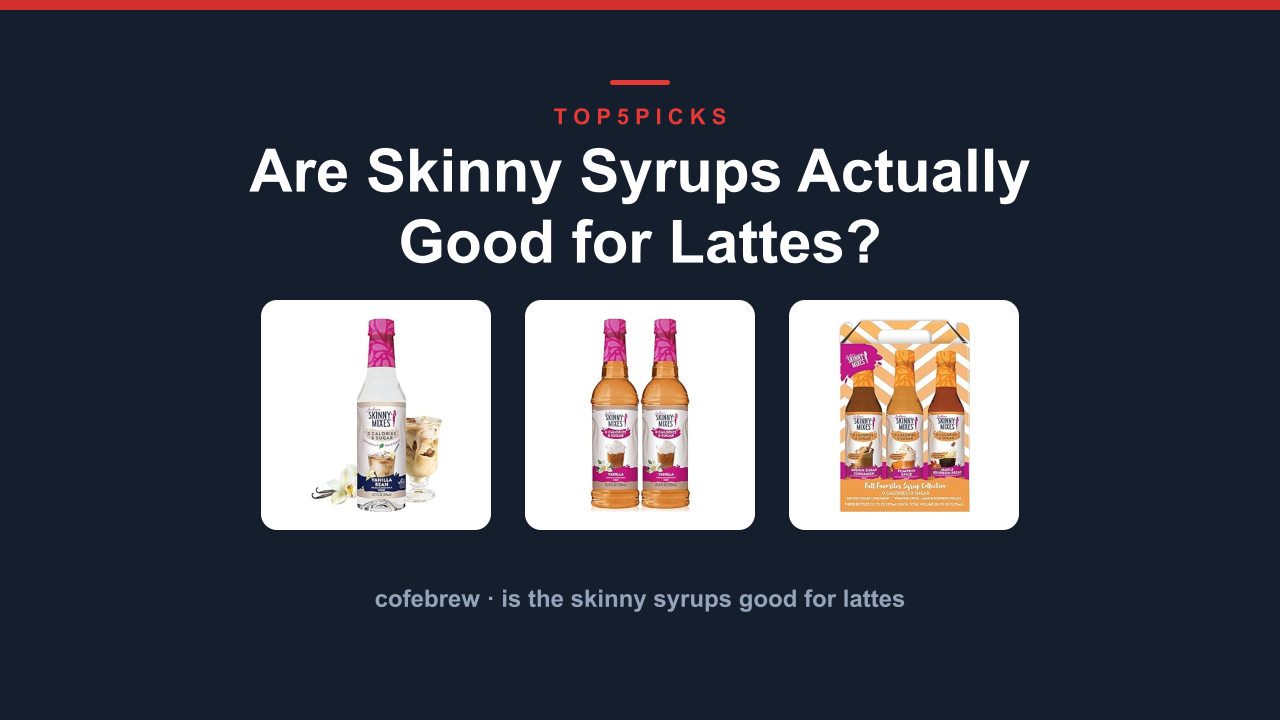 Are Skinny Syrups Actually Good for Lattes?