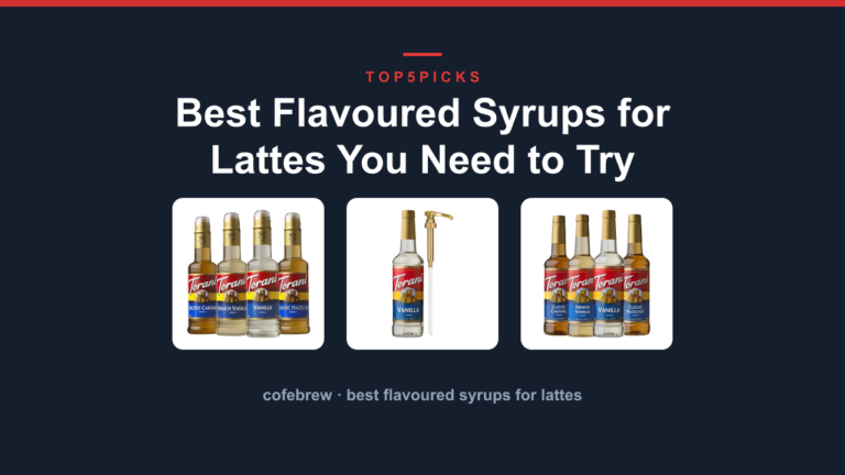 Best Flavoured Syrups for Lattes You Need to Try