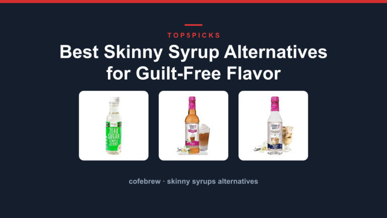 Best Skinny Syrup Alternatives for Guilt-Free Flavor