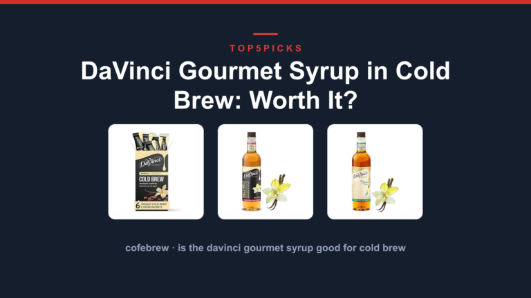 DaVinci Gourmet Syrup in Cold Brew: Worth It?