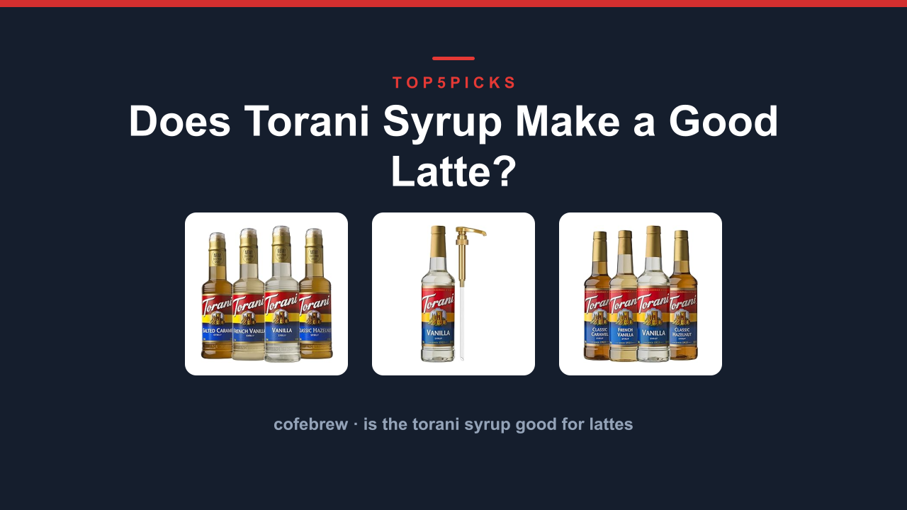 Does Torani Syrup Make a Good Latte?