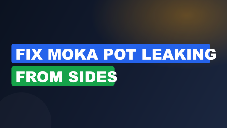 Fix Moka Pot Leaking From Sides