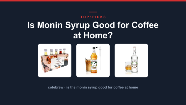 Is Monin Syrup Good for Coffee at Home?