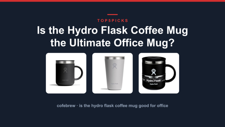 Is the Hydro Flask Coffee Mug the Ultimate Office Mug?