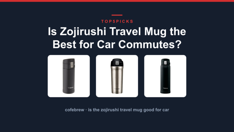 Is Zojirushi Travel Mug the Best for Car Commutes?