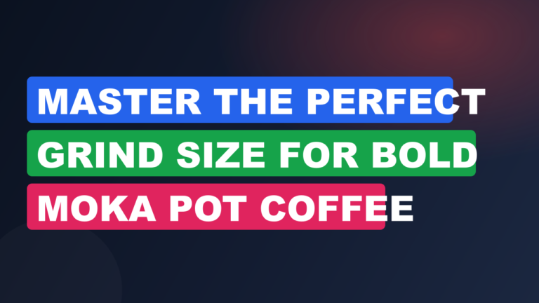 Master the Perfect Grind Size for Bold Moka Pot Coffee