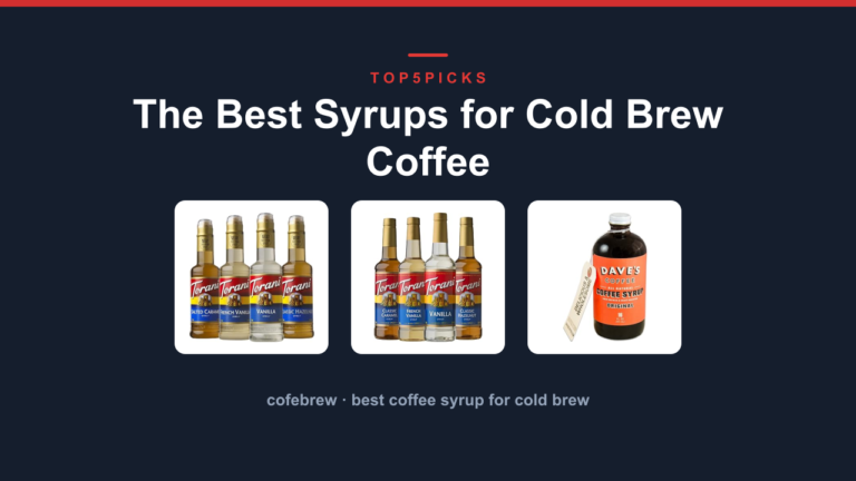 The Best Syrups for Cold Brew Coffee