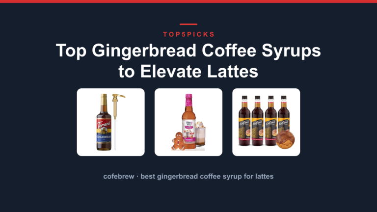 Top Gingerbread Coffee Syrups to Elevate Lattes