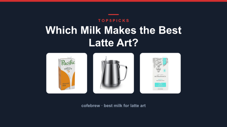 Which Milk Makes the Best Latte Art?